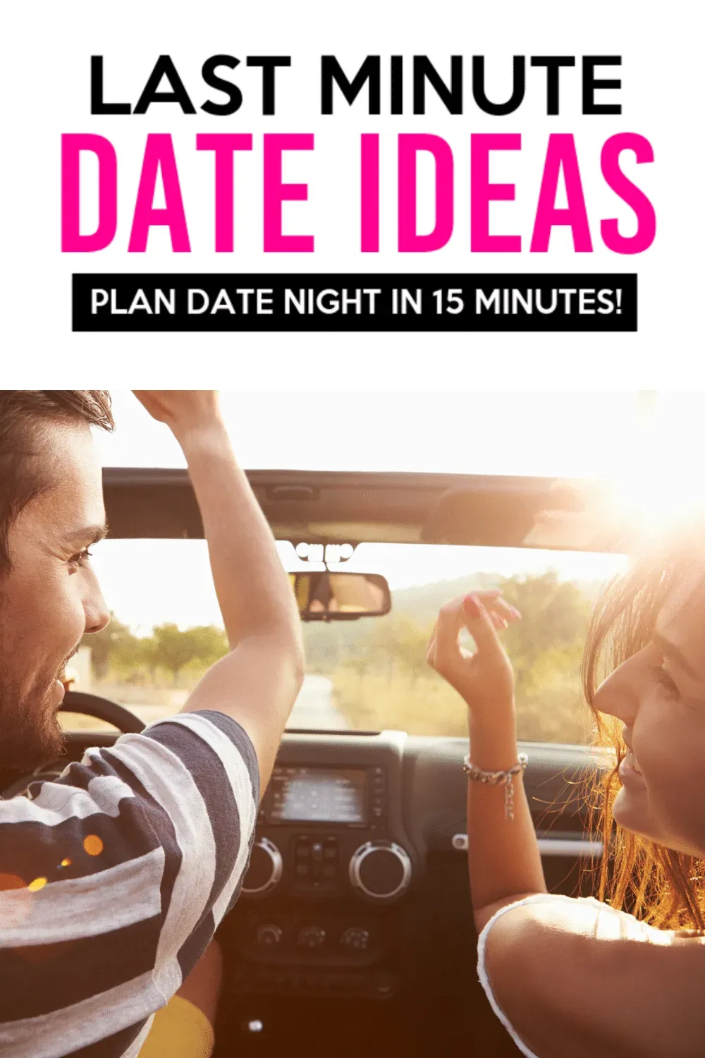 Quick last minute date night ideas near me Now!