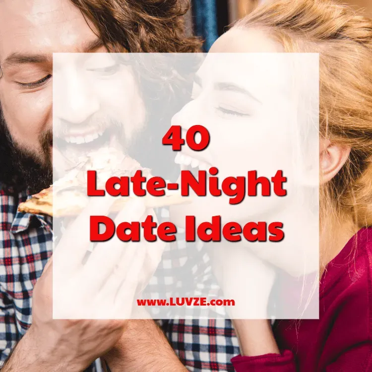 Essential late friday night date ideas for couples