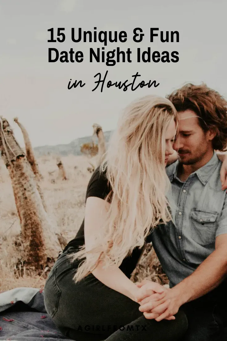 Unique Experiences: Unconventional Houston Friday Night Date Ideas