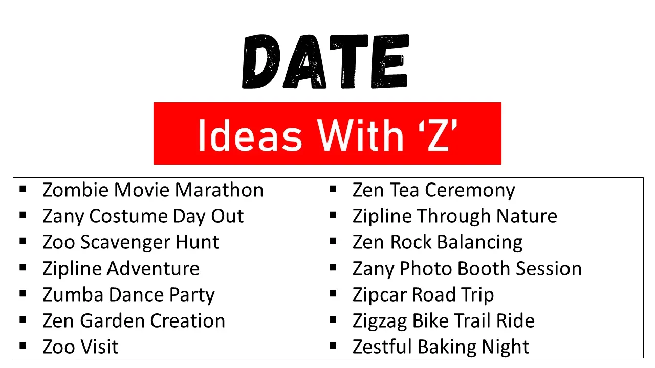 Best z date ideas: Make your final date memorable
